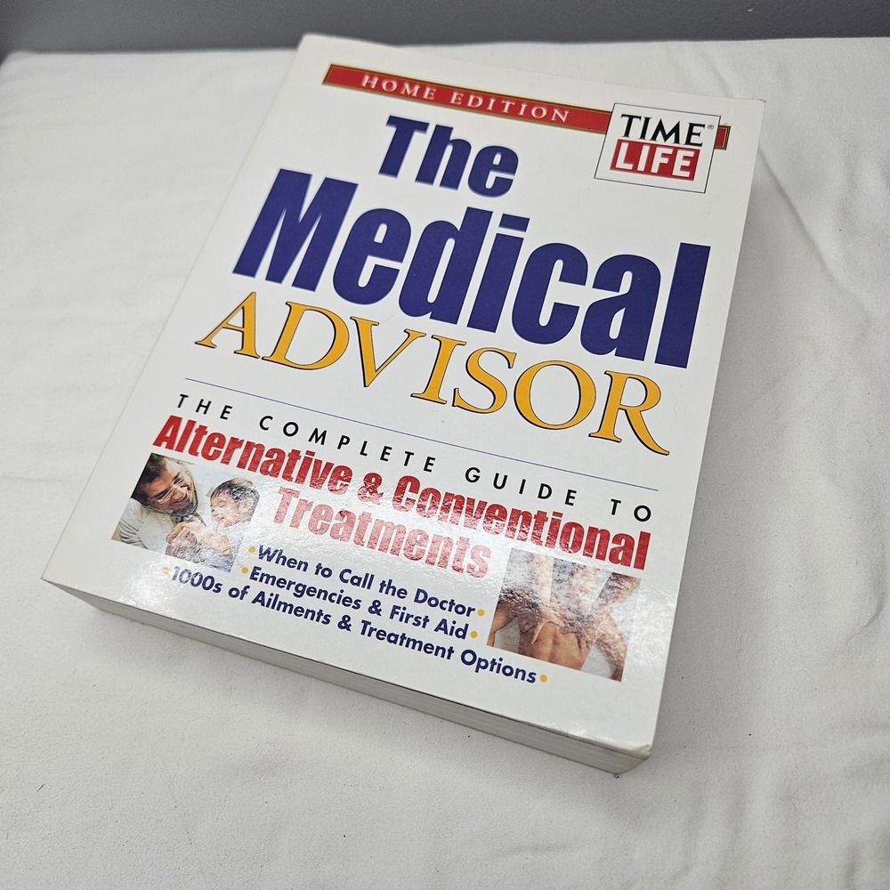 Time‎ Life The Medical Advisor Home Edition Alternative Conventional Treatments